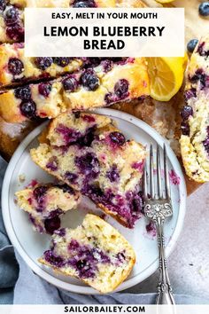 lemon blueberry bread on a plate with a fork next to it and the text overlay reads easy, melt in your mouth lemon blueberry bread