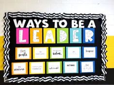 a bulletin board that says ways to be a leader