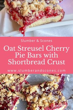 some dessert bars with crumbs on top and the words, oat - crust cherry pie bars with shortbread crust