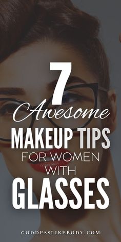 Enhance your natural beauty and make your eyes pop with these 7 awesome makeup tips specifically designed for Women who wear glasses. Women With Glasses, Make Your Eyes Pop, Awesome Makeup, Tips For Women, Wearing Glasses, Girls With Glasses, Womens Glasses, Best Makeup Products