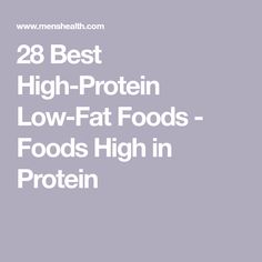 Low Fat Foods List, Low Fat High Protein Recipes, Protein Powder For Kids, Foods High In Protein, Moms Food, Macro Diet, Bod Goals, Low Fat Protein, Low Fat Snacks