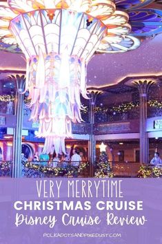 a very merry time christmas cruise disney cruise review with text overlay that reads, very merrytime christmas cruise disney cruise review