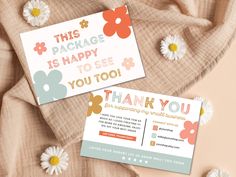 two thank you cards with daisies on top of the card and in between them is a note that says, this package is happy to see you too