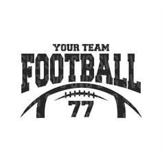 a football logo with the words, your team football 777 and an image of a ball