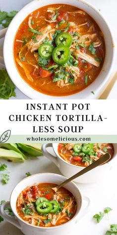 instant pot chicken tortilla - less soup