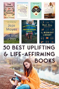 the cover of 50 best uplifting and life - affirming books for girls