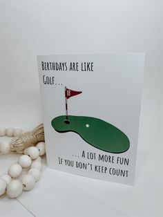 Funny Birthday card for every golfer out there. "Birthdays are like golf... a lot more fun if you don't keep count" Diy Birthday Cards For Dad, Funny Dad Birthday Cards, Birthday Card Puns, Father Birthday Cards, Cards For Men, Cool Birthday Cards