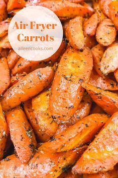 an air fryer carrots recipe is shown with the words, air fryer carrots