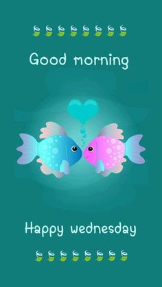 two fish are kissing each other with the words good morning