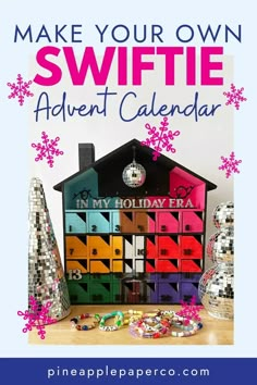 a house with the words make your own swiffie advert calendar on it