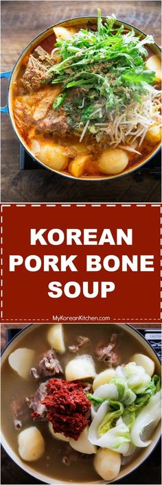 korean pork bone soup in a bowl with noodles and vegetables on the side, along with text overlay that reads korean pork bone soup