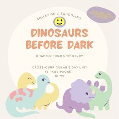 an advertisement for the children's book dinosaurs before dark, featuring three different colored dinos