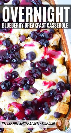 blueberry breakfast casserole in a baking dish with text overlay reading overnight blueberry breakfast casserole get the full recipe at salty side dish