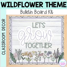 the wildflower theme for bulletin board kit is displayed in front of a wooden frame