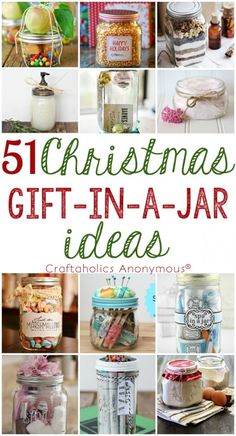 christmas gift - in - a - jar ideas from craftaholici's anonymous