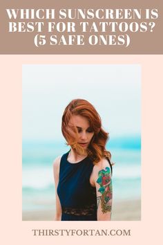 Which Sunscreen is Best for Tattoos? In this article, we will find out the answer to this question as well as 5 sunscreens that are safe to use. Safe Sunscreen, Best Tattoo, Cool Tattoos, Tattoos