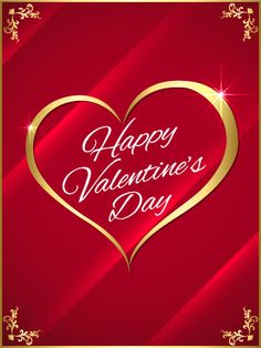 a valentine's day card with a heart shaped frame and gold lettering on a red background