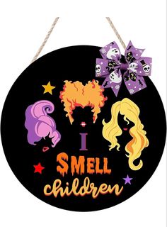 a black sign with three cartoon characters on it and the words smell children written below