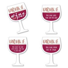 four wine glasses with different sayings on them