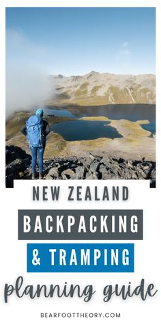 the new zealand backpacking and tramping guide with text overlay that reads, new zealand backpacking & tramping planning guide