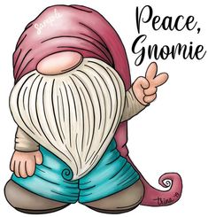 an image of a cartoon gnome pointing at the word peace, gnomie on it