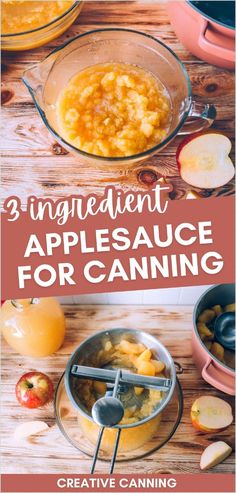 an image of applesauce for canning with text overlay that reads, 3 ingredient apple sauce for canning