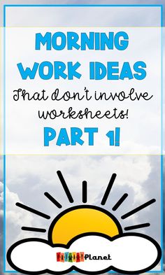 the words morning work ideas that don't involve worksheets, part 1