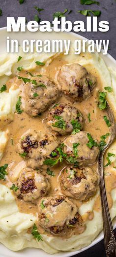 meatballs in creamy gravy on mashed potatoes