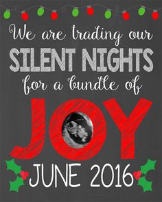 a chalkboard sign that says we are trading our silent nights for a bundle of joy