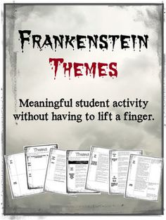 a poster with the words frankenstein themes and five sheets of paper in front of it