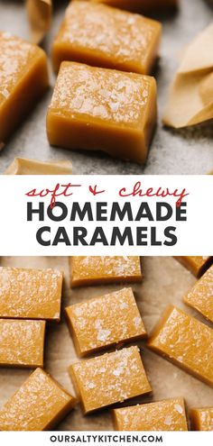 homemade caramels with text overlay that reads, soft and chewy homemade caramels