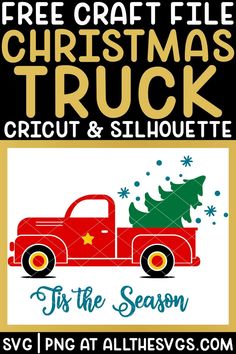 a red truck with a christmas tree on the back is featured in this free printable poster