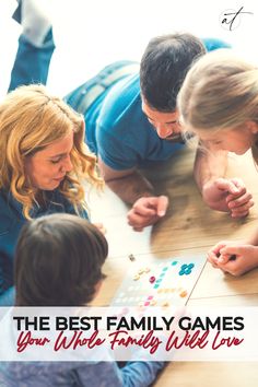 the best family games you'll ever play with your kids are fun for all ages