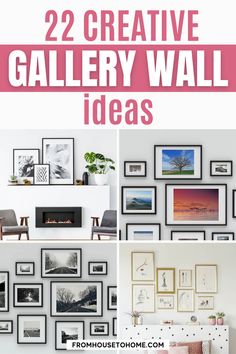 some pictures are hanging on the wall with text overlay that says 22 creative gallery wall ideas