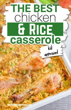 the best chicken and rice casserole recipe with text overlay