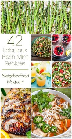 four pictures with different foods in them and the words 42 fabulous fresh mint recipes