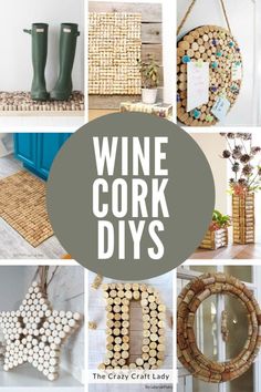 wine cork diys with the words wine corks on it and pictures of different items