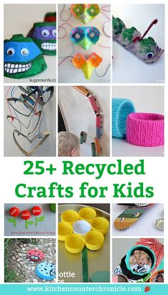 25 recycled crafts for kids to make