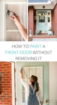 how to paint a front door without removing it from the outside with pictures and instructions