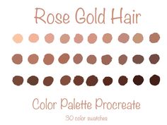 rose gold hair color palette procreate 30 colors swatches on white background with text