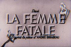 the title for la femme fatale