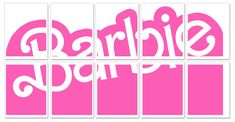 the word barbie is written in pink and white on four square pieces of art paper