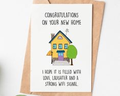 congratulations card for new home, i hope it is filled with love laughter and a strong wif signal