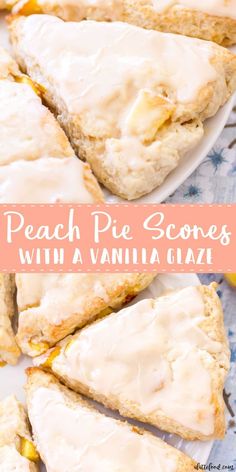 peach pie scones with vanilla glaze on a white plate and text overlay reads peach pie scones with vanilla glaze