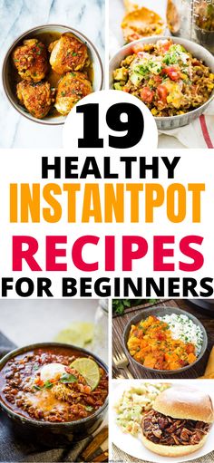 19 healthy instant pot recipes for beginners