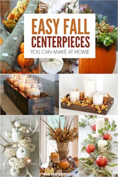 several different pictures with candles and pumpkins in them, including the words easy fall centerpieces you can make at home