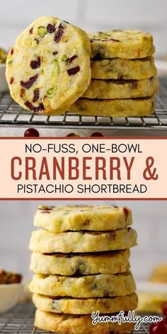 no fuss, one bowl cranberry and pistachio shortbread cookies