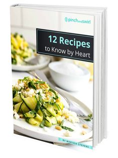 a cookbook with the title 12 recipes to know by heart on top of it