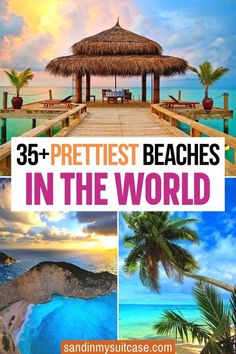 the beach with text overlay that reads 35 prettiest beaches in the world