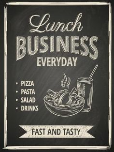 a chalkboard sign with the words lunch business everyday and fast and tasty on it